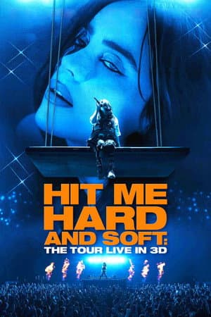 Billie Eilish - Hit Me Hard and Soft: The Tour (Live in 3D) - poster