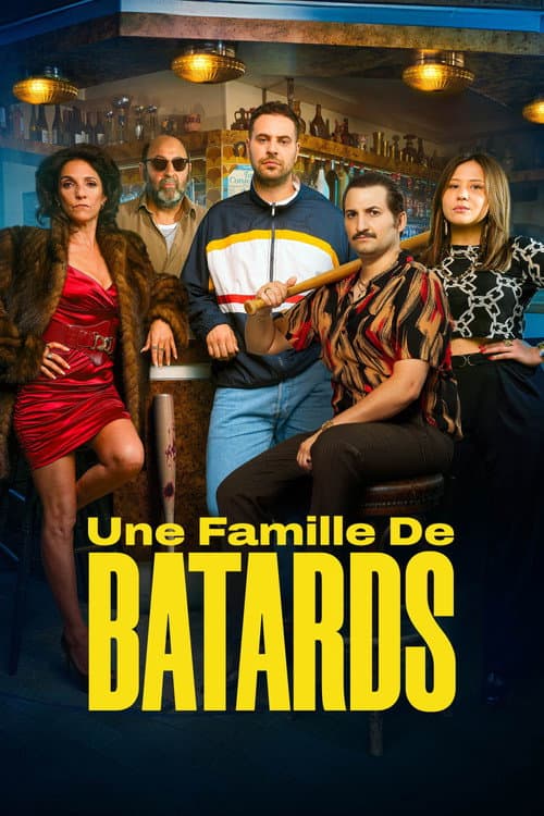 Une Famille De Bâtards poster