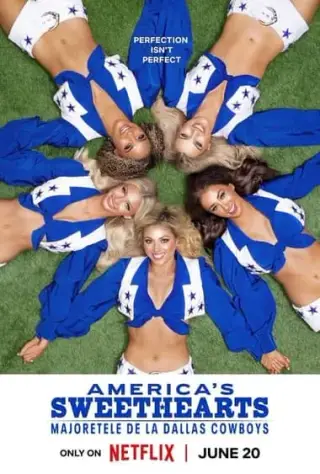 Poster AMERICA'S SWEETHEARTS: Majoretele de la Dallas Cowboys (2024)