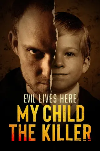 Poster Evil Lives Here: My Child the Killer (2026)
